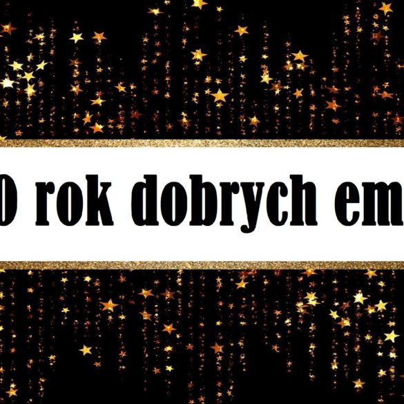 rok dobrych emocji